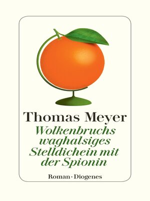 cover image of Wolkenbruchs waghalsiges Stelldichein mit der Spionin